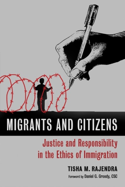Migrants and Citizens, Tisha M. Rajendra