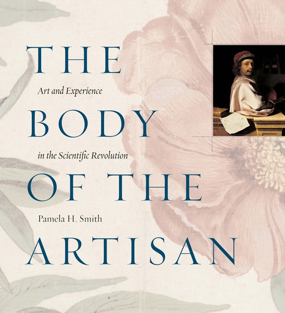 The Body of the Artisan, Smith Pamela