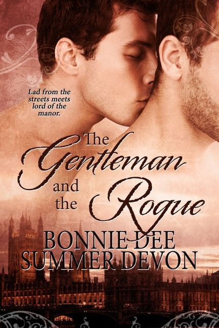 The Gentleman and the Rogue by Bonnie Dee