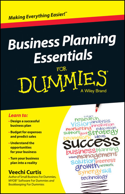 Business Planning Essentials For Dummies, Veechi Curtis