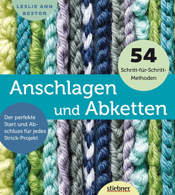 Anschlagen und Abketten, Leslie Ann Bestor