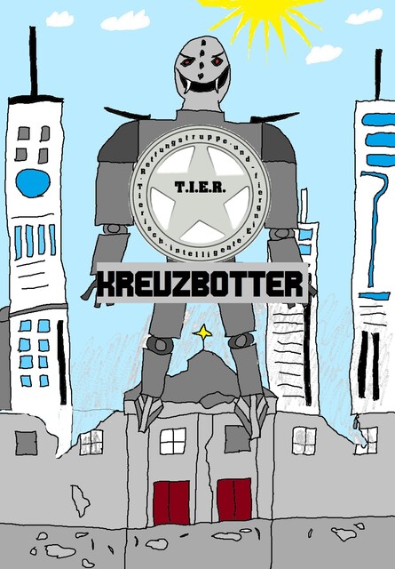 T.I.E.R.- Tierisch intelligente Eingreif- und Rettungstruppe Band 4- Kreuzbotter, Dennis Weiß, Vinzent Weiß