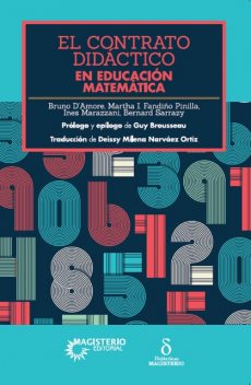 El contrato didáctico, Inés Marazzani, Bruno D'Amore, Martha Isabel Fandiño Pinilla, Bernard Sarrazy, Deissy Milena Narvaez Ortiz
