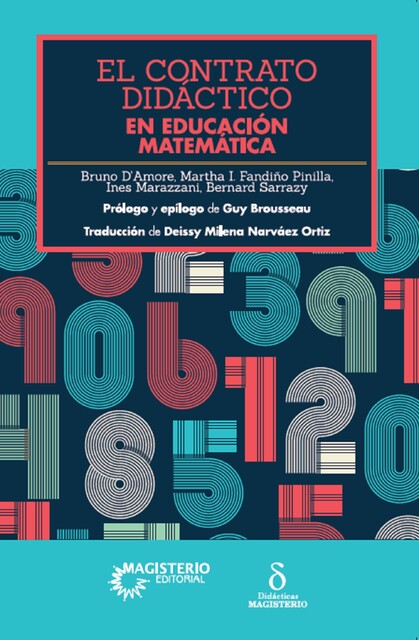 El contrato didáctico, Inés Marazzani, Bruno D'Amore, Martha Isabel Fandiño Pinilla, Bernard Sarrazy, Deissy Milena Narvaez Ortiz