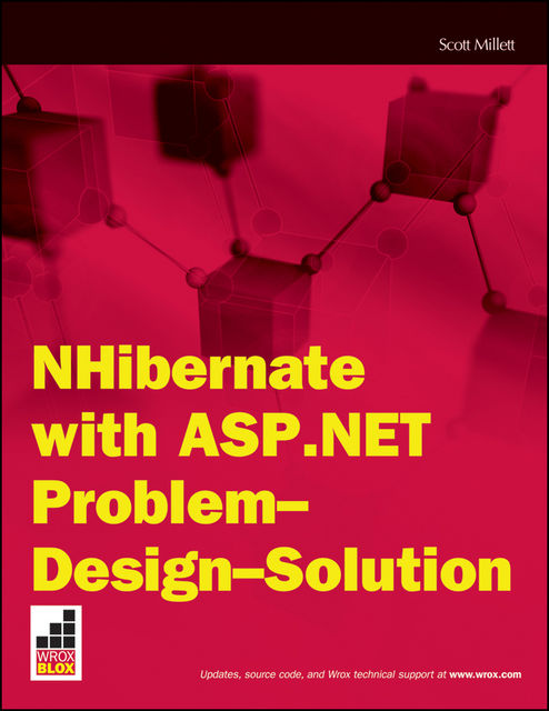 NHibernate with ASP.NET Problem Design Solution, Scott Millett