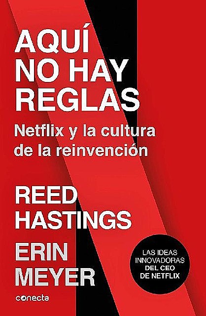 Aquí no hay reglas, Erin Meyer, Reed Hastings