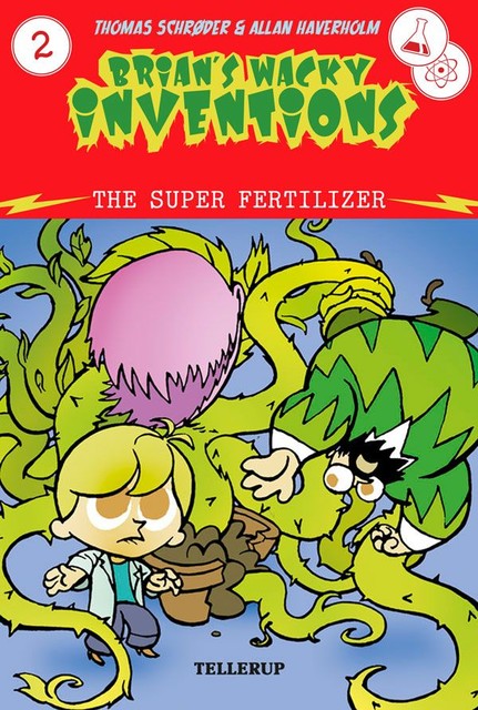 Brian's Wacky Inventions #2: The Super Fertilizer, Thomas Schröder