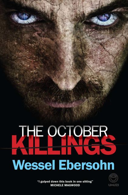 The October Killings, Wessel Ebersohn