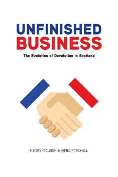 Unfinished Business, Henry McLeish, James Mitchell