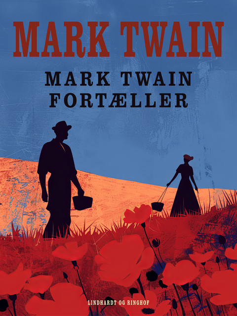 Mark Twain fortæller, Mark Twain