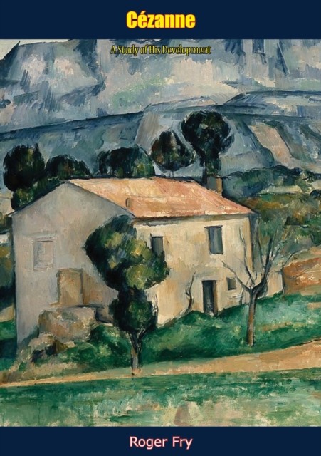 Cezanne, Roger Fry