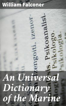 An Universal Dictionary of the Marine, William Falconer