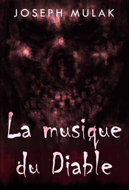 La musique du Diable, Joseph Mulak