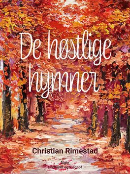 De høstlige hymner, Christian Rimestad