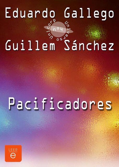 Pacificadores, Eduardo Gallego, Guillem Sánchez