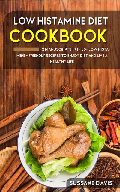 Low Histamine Diet, Sussane Davis