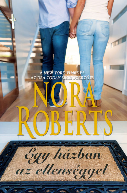 Egy házban az ellenséggel, Nora Roberts