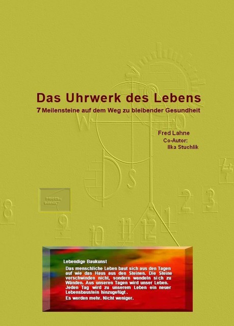 Das Uhrwerk des Lebens, Fred Lahne, Ilka Stuchlik