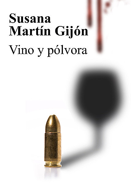 Vino y pólvora, Susana Martín Gijón