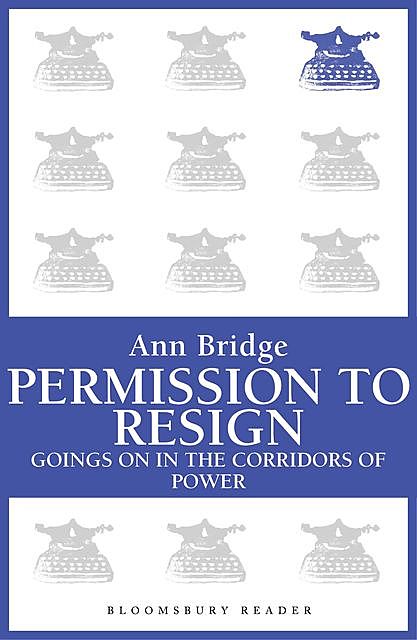 Permission to Resign, Ann Bridge