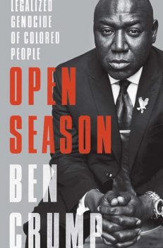 Open Season, Ben Crump