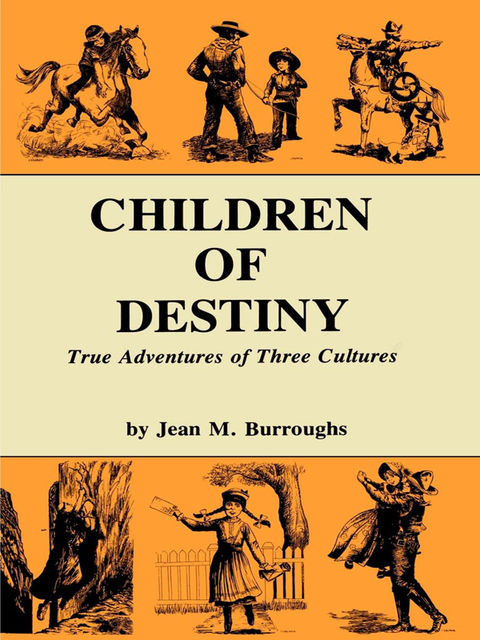 Children of Destiny, Jean M.Burroughs