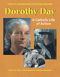 Dorothy Day, Maura Shaw