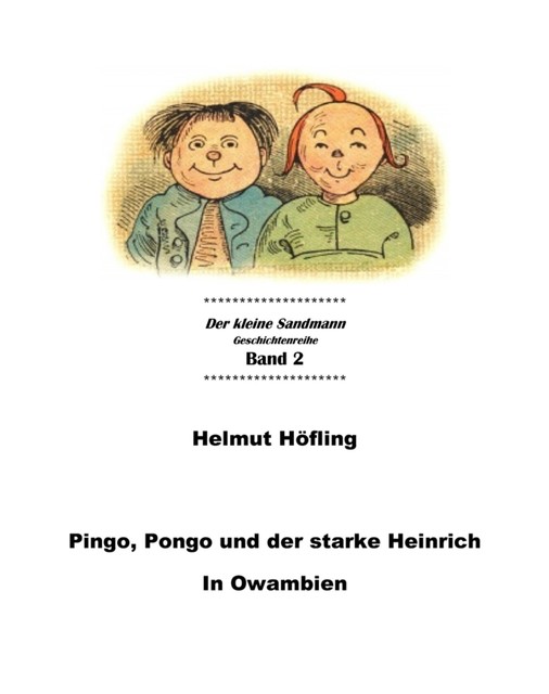 Pingo, Pongo und der starke Heinrich in Owambien, Helmut Höfling
