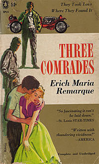 The Three Comrades, Erich Maria Remarque