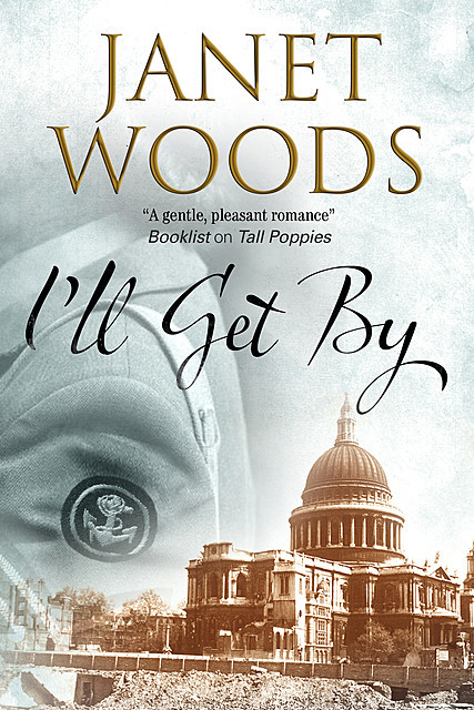 I'll Get By, Janet Woods