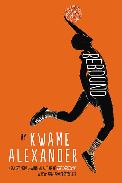 Rebound, Kwame Alexander