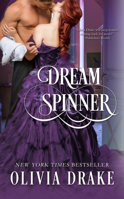 Dream Spinner, Olivia Drake