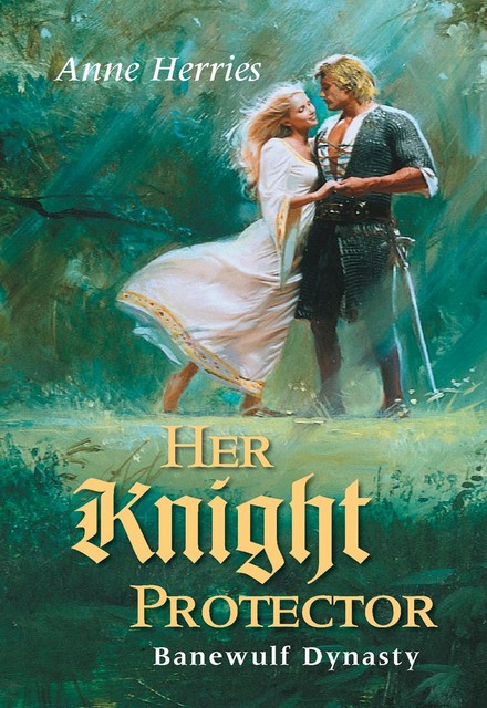 Her Knight Protector, Anne Herries