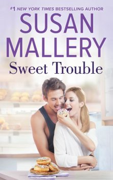 Sweet Trouble, Susan Mallery