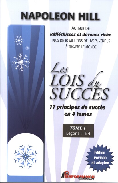 Les lois du succès 1 : Leçons 1 à 4, Napoleon Hill