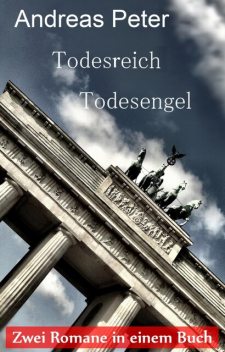 Todesreich - Todesengel, Andreas Peter