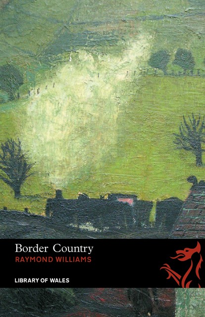 Border Country, Raymond Williams