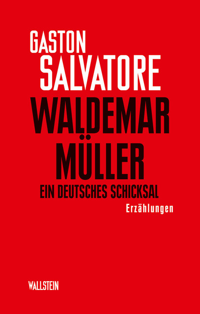 Waldemar Müller, Gaston Salvatore