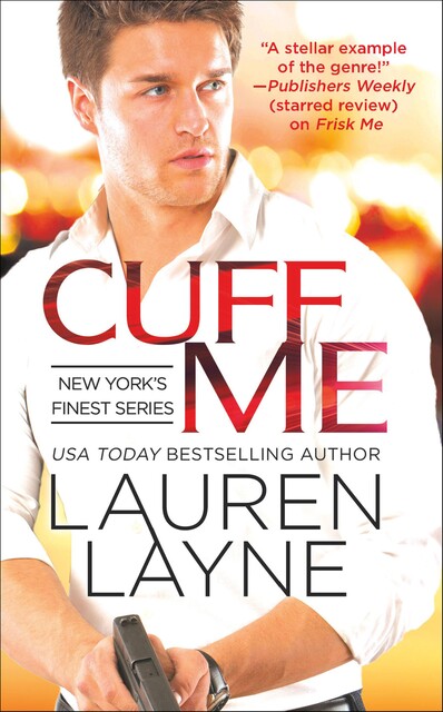 Cuff Me, Lauren Layne