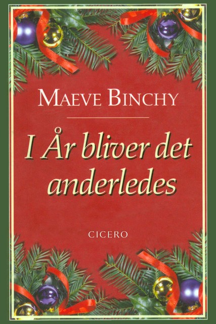 I år bliver det anderledes, Maeve Binchy