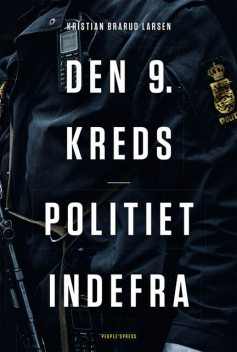 Den 9. kreds. Politiet indefra, Kristian Brårud Larsen