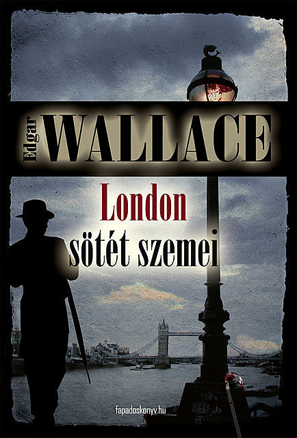 London sötét szemei, Edgar Wallace