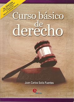 Curso Básico de Derecho, Juan Carlos Solís Fuentes