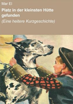 Platz in der kleinsten Hütte gefunden, Mar El
