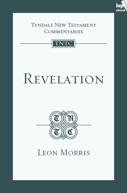 TNTC Revelation, Leon Morris