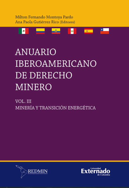 Anuario iberoamericano de derecho minero. VIII, Milton Fernando Montoya Pardo, Ana Paola Gutiérrez Rico, Paola Bermúdez Roldan
