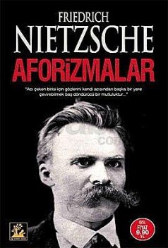 Aforizmalar, Friedrich Nietzsche