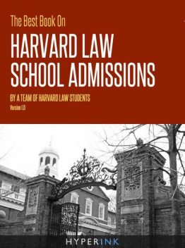 The Best Book On Harvard Law School Admissions, Harvard Law Students