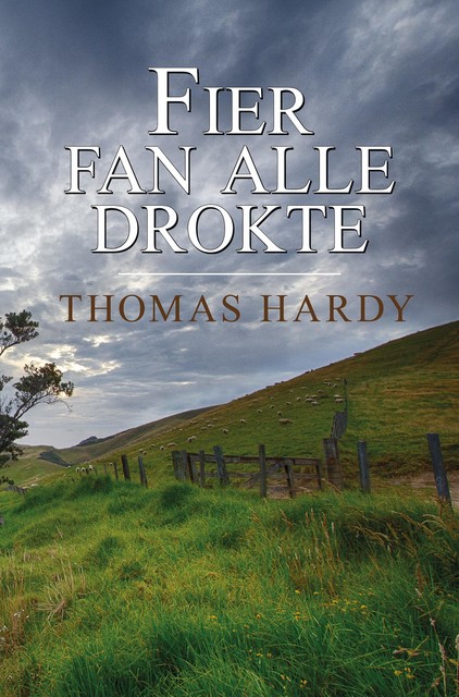 Fier fan alle drokte, Thomas Hardy