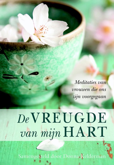 De vreugde van mijn hart, Donna Kelderman